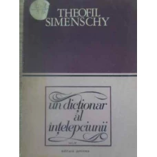 UN DICTIONAR AL INTELEPCIUNII VOL.4
