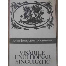 VISARILE UNUI HOINAR SINGURATIC
