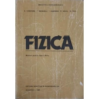 FIZICA. MANUAL PENTRU CLASA A XII-A FIZICA. MANUAL PENTRU CLASA A XII-A