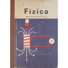 FIZICA, MANUAL PENTRU ANUL III LICEU