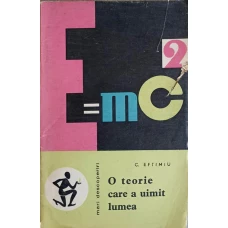 O TEORIE CARE A UIMIT LUMEA