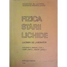 FIZICA STARII LICHIDE, LUCRARI DE LABORATOR