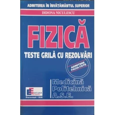 FIZICA, TESTE GRILA CU REZOLVARI. EXAMENE 1998 CU REZOLVARI: MEDICINA, POLITEHNICA, ASE