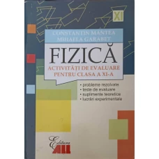 FIZICA, ACTIVITATI DE EVALUARE PENTRU CLASA A XI-A
