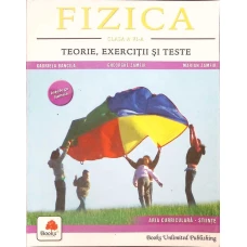 FIZICA - CLASA A VI-A. TEORIE, EXERCITII SI TESTE