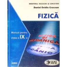 FIZICA. MANUAL PENTRU CLASA A IX-A