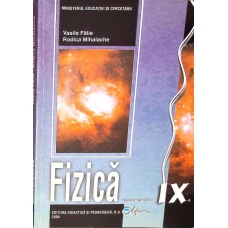 FIZICA, MANUAL PENTRU CLASA A IX-A