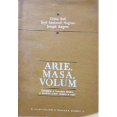 ARIE, MASA, VOLUM. INDRUMAREA SI INCURAJAREA FORMARII SI DEZVOLTARII ACESTOR CONCEPTE LA COPII