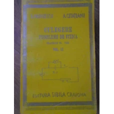 CULEGERE DE PROBLEME DE FIZICA CLASELE VI-VIII VOL.2