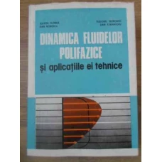 DINAMICA FLUIDELOR POLIFAZICE SI APLICATIILE EI TEHNICE