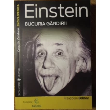 EINSTEIN BUCURIA GANDIRII