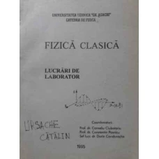 FIZICA CLASICA LUCRARI DE LABORATOR