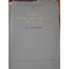 FIZICA DESCARCARILOR IN GAZE