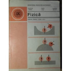 FIZICA MANUAL PENTRU CLASA A IX-A