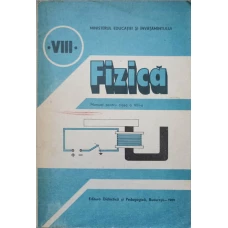 FIZICA. MANUAL PENTRU CLASA A VIII-A