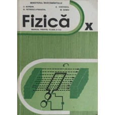 FIZICA MANUAL PENTRU CLASA A X-A