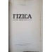FIZICA. MANUAL PENTRU CLASA A XI-A