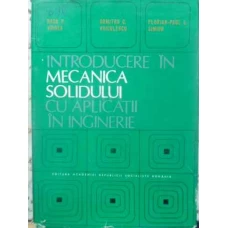 INTRODUCERE IN MECANICA SOLIDULUI CU APLICATII IN INGINERIE