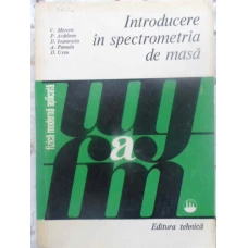 INTRODUCERE IN SPECTROMETRIA DE MASA