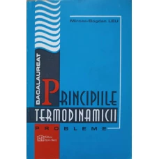 PRINCIPIILE TERMODINAMICII. PROBLEME