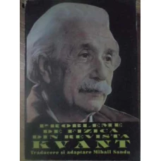 PROBLEME DE FIZICA DIN REVISTA KVANT VOL.2 FIZICA MOLECULARA, ELECTROMAGNETISM, OPTICA