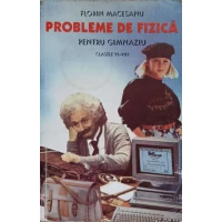 PROBLEME DE FIZICA PENTRU GIMNAZIU. CLASELE VI-VIII PROBLEME DE FIZICA PENTRU GIMNAZIU. CLASELE VI-VIII