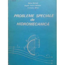 PROBLEME SPECIALE DE HIDROMECANICA
