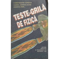 TESTE-GRILA DE FIZICA