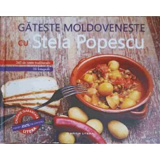 GATESTE MOLDOVENESTE CU STELA POPESCU