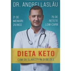DIETA KETO. CUM SA SLABESTI IN 21 DE ZILE