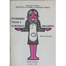 RECOMANDARI PENTRU O ALIMENTATIE ECHILIBRATA