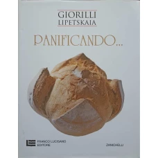 PANIFICANDO... (CARTE RETETE DE PANIFICATIE IN LB. ITALIANA)