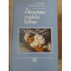 ALIMENTATIA COPILULUI BOLNAV
