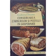 CONSERVAREA CARNURILOR SI PESTELUI IN GOSPODARIE