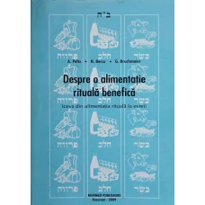 DESPRE O ALIMENTATIE RITUALA BENEFICA. CEVA DIN ALIMENTATIA RITUALA LA EVREI
