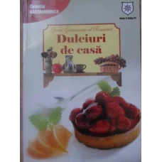 GHIDUL GASTRONOMIC AL ROMANIEI. DULCIURI DE CASA