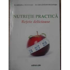 NUTRITIE PRACTICA. RETETE DELICIOASE