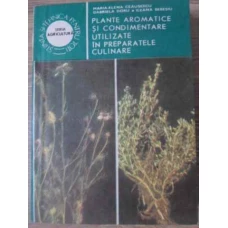 PLANTE AROMATICE SI CONDIMENTARE UTILIZATE IN PREPARATELE CULINARE