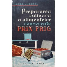 PREPARAREA CULINARA A ALIMENTELOR CONSERVATE PRIN FRIG