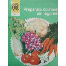 PREPARATE CULINARE DIN LEGUME