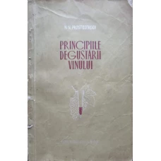 PRINCIPIILE DEGUSTARII VINULUI