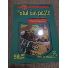 TOTUL DIN PASTE