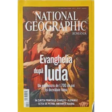 NATIONAL GEOGRAPHIC ROMANIA, MAI 2006. EVANGHELIA DUPA IUDA