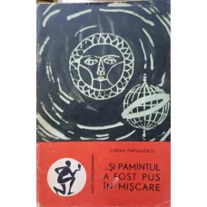 ...SI PAMANTUL A FOST PUS IN MISCARE