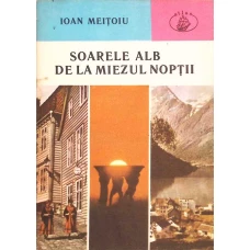 SOARELE ALB DE LA MIEZUL NOPTII