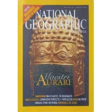 NATIONAL GEOGRAPHIC ROMANIA, IUNIE 2003. MAESTRI AURARI