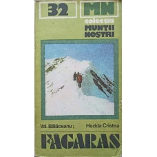 MUNTII FAGARASULUI (INCLUDE HARTA MASIVULUI)