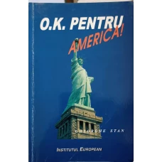 O.K. PENTRU AMERICA!