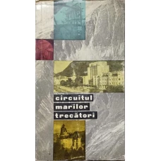 CIRCUITUL MARILOR TRECATORI