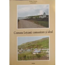 COMUNA LETCANI: COMUNITATE SI IDEAL